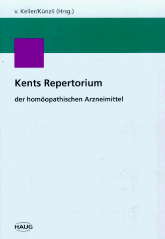 Kents Repertorium der homöopathischen Arzneimittel