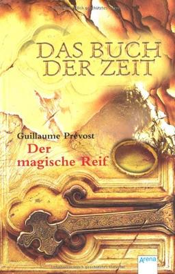 Das Buch der Zeit 03. Der magische Reif