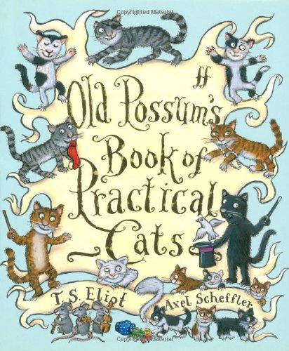 Old Possum's Book of Practical Cats