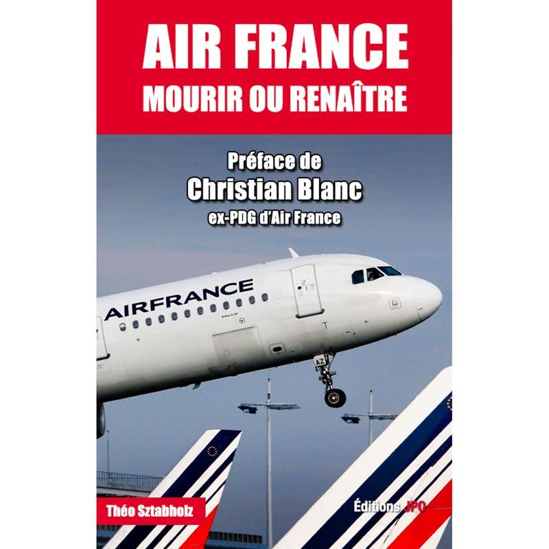 Air France : mourir ou renaître