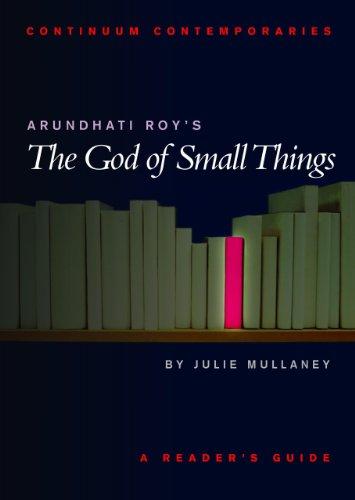 Arundhati Roy's The God of Small Things (Continuum Contemporaries)