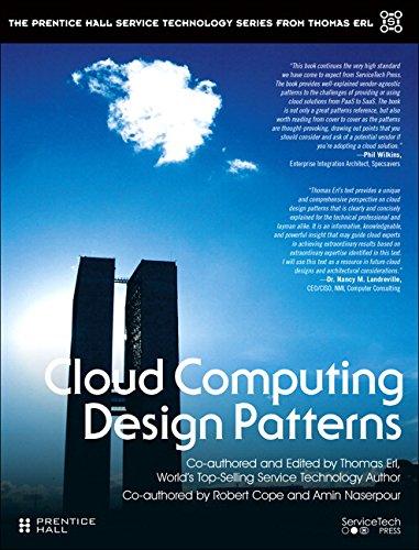 Cloud Computing Design Patterns (paperback) (Prentice Hall Service Technology Series from Thomas Erl)