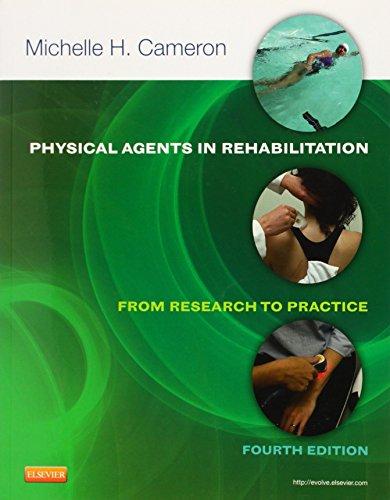 Physical Agents in Rehabilitation: From Research to Practice