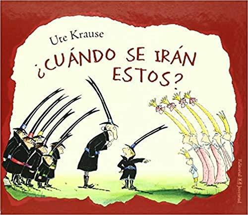 ¿Cuándo se irán estos? (Albumes Ilustrados)