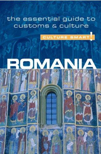 Romania - Culture Smart!: the essential guide to customs & culture