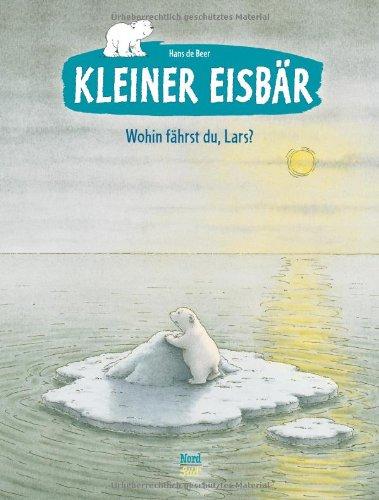 Kleiner Eisbär - Wohin fährst du, Lars?