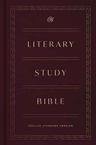 ESV Literary Study Bible