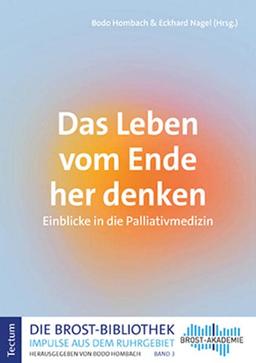 Das Leben vom Ende her denken: Einblicke in die Palliativmedizin