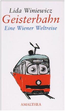 Geisterbahn: Eine Wiener Weltreise