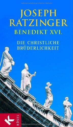 Die christliche Brüderlichkeit