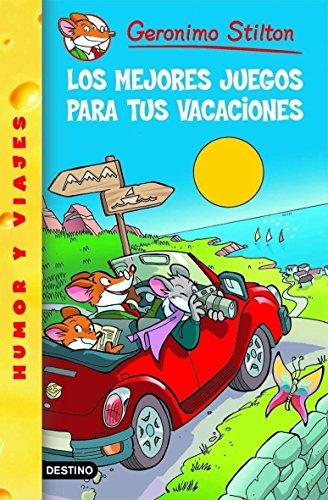 Los mejores juegos para tus vacaciones (Geronimo Stilton, Band 1)