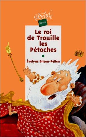 Le roi de Trouille-les-Pétoches