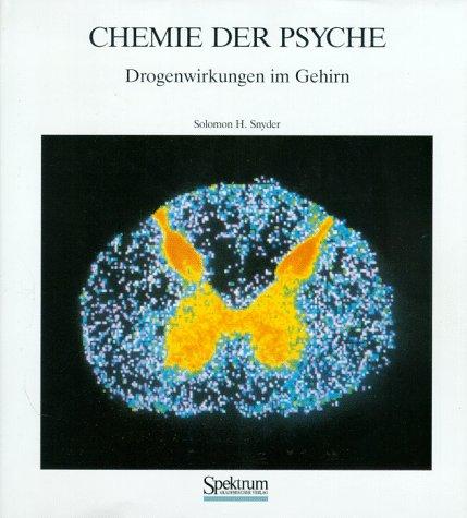 Chemie der Psyche: Drogenwirkungen im Gehirn