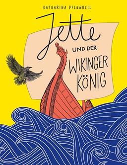 Jette und der Wikingerkönig