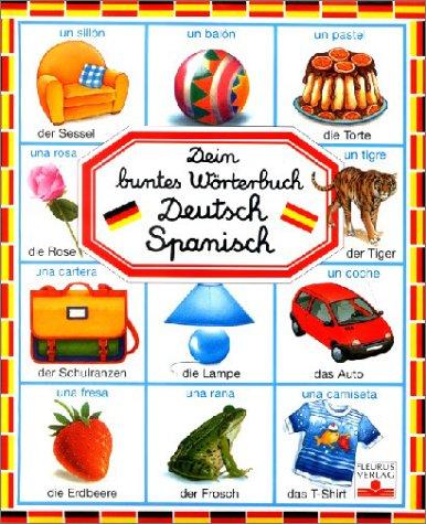 Dein buntes Wörterbuch Deutsch-Spanisch