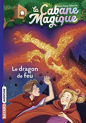 La cabane magique. Vol. 50. Le dragon de feu