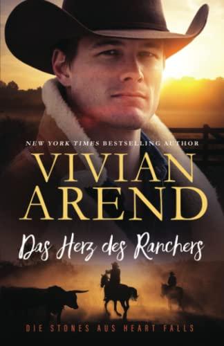 Das Herz des Ranchers (Die Stones aus Heart Falls, Band 1)