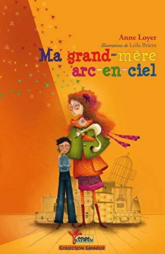 Ma grand-mère arc-en-ciel