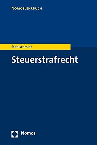 Steuerstrafrecht (Nomoslehrbuch)