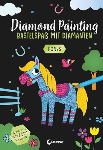 Diamond Painting - Bastelspaß mit Diamanten - Ponys: 6 Motive - über 2.000 Diamanten - Gestalte Bilder mit dem Applikator-Stift nach dem Malen-Nach-Zahlen-Prinzip - ab 8 Jahren