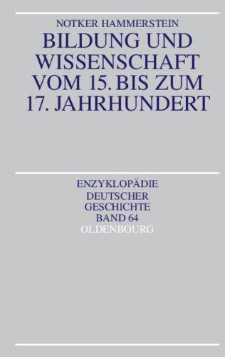 Bildung und Wissenschaft vom 15. bis zum 17. Jahrhundert