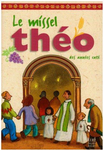 Le missel Théo des années caté