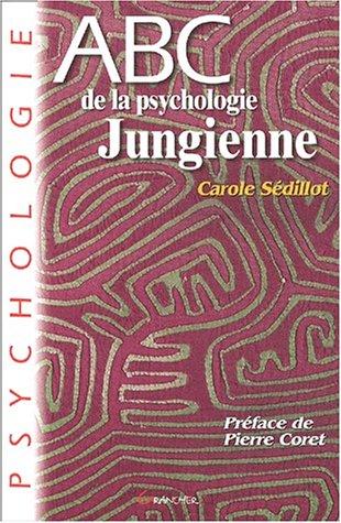 Abc de la psychologie jungienne