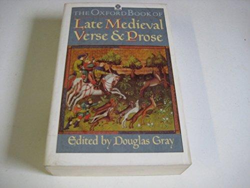 The Oxford Book of Late Mediaeval Verse and Prose (Oxford paperbacks)