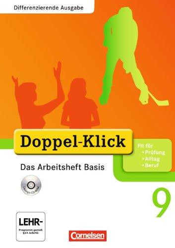 Doppel-Klick - Differenzierende Ausgabe: 9. Schuljahr - Das Arbeitsheft Basis mit CD-ROM