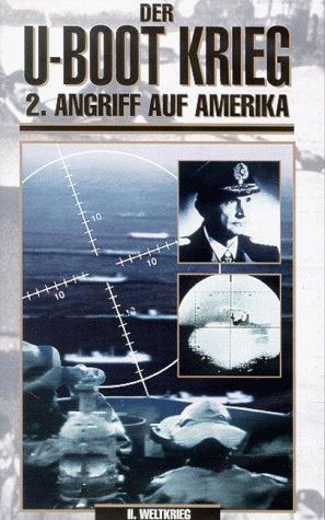 Der U-Boot Krieg 2 - Angriff auf Amerika [VHS]