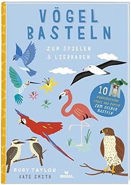 Vögel basteln: Zum Spielen & Liebhaben