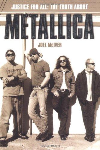 Justice for All. The Truth About Metallica