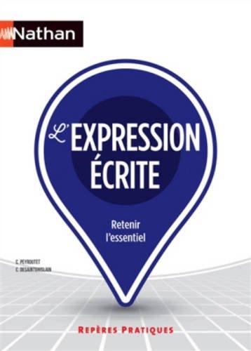 L'expression écrite : retenir l'essentiel