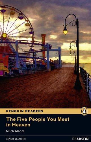 Penguin Readers Level 5. The Five People You Meet in Heaven (Penguin Readers (Graded Readers))