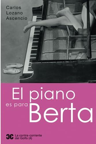 El piano es para Berta