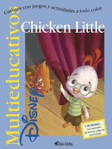 Chicken Little: Cuentos con juegos y actividades a todo color. (Multieducativos Disney)