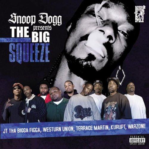 Presents the Big Squeeze (Explicit Version)