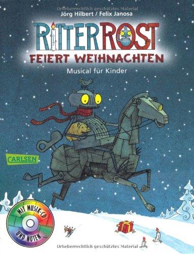 Ritter Rost: Ritter Rost feiert Weihnachten: Buch mit CD