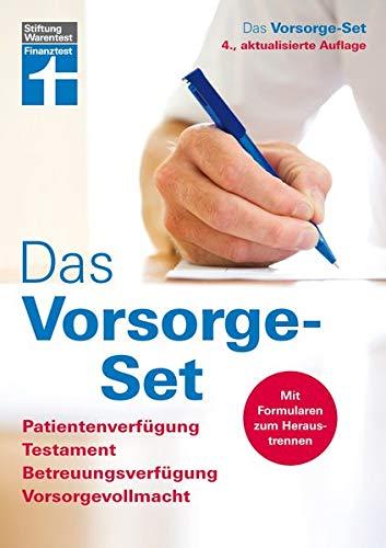 Das Vorsorge-Set: Patientenverfügung, Testament, Betreuungsverfügung, Vorsorgevollmacht - aktualisierte Auflage 2019