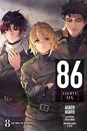 86--Eighty-Six, Vol. 8 (light novel): Gun Smoke on the Water (86--Eighty-Six, 8)