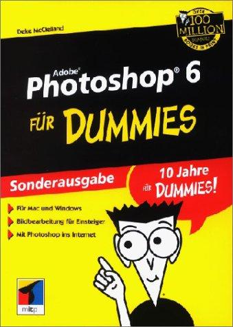 Adobe Photoshop 6 für Dummies