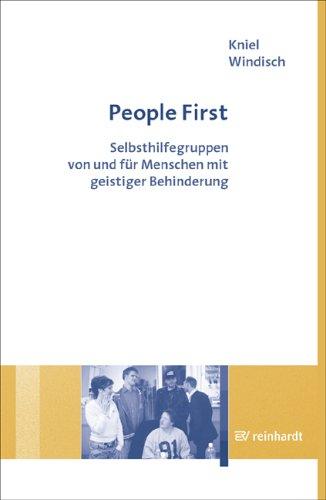 People First: Selbsthilfegruppen von und für Menschen mit geistiger Behinderung