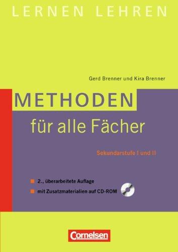 Lernen lehren: Methoden für alle Fächer: Sekundarstufe I und II. Buch mit Zusatzmaterialien auf CD-ROM