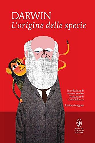 L'origine delle specie per selezione naturale o la preservazione delle razze privilegiate nella lotta per la vita. Ediz. integrale, Copertina flessibile