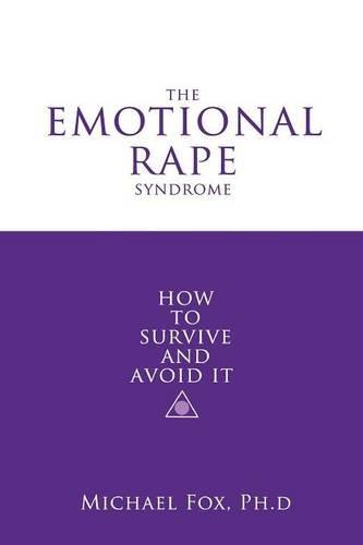 The Emotional Rape Syndrome