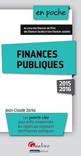 Finances publiques : les points clés pour enfin comprendre les règles qui régissent les finances publiques