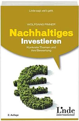 Nachhaltiges Investieren: Konkrete Themen und ihre Bewertung