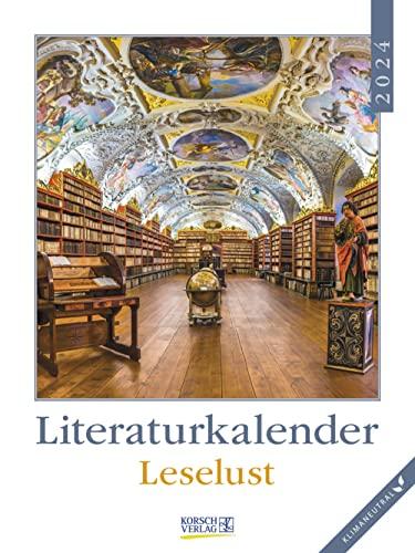 Literaturkalender Leselust 2024: Literarischer Wochenkalender * 1 Woche 1 Seite * literarische Zitate und Bilder * Klimaneutrale Produktion * 24 x 32 cm