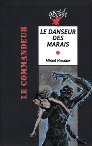 Le danseur des marais