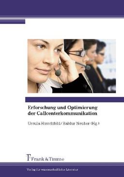 Erforschung und Optimierung der Callcenterkommunikation